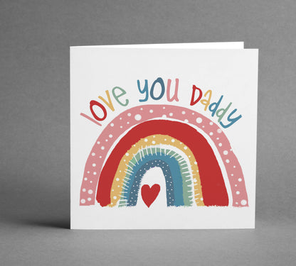 Love you Daddy Rainbow  square card
